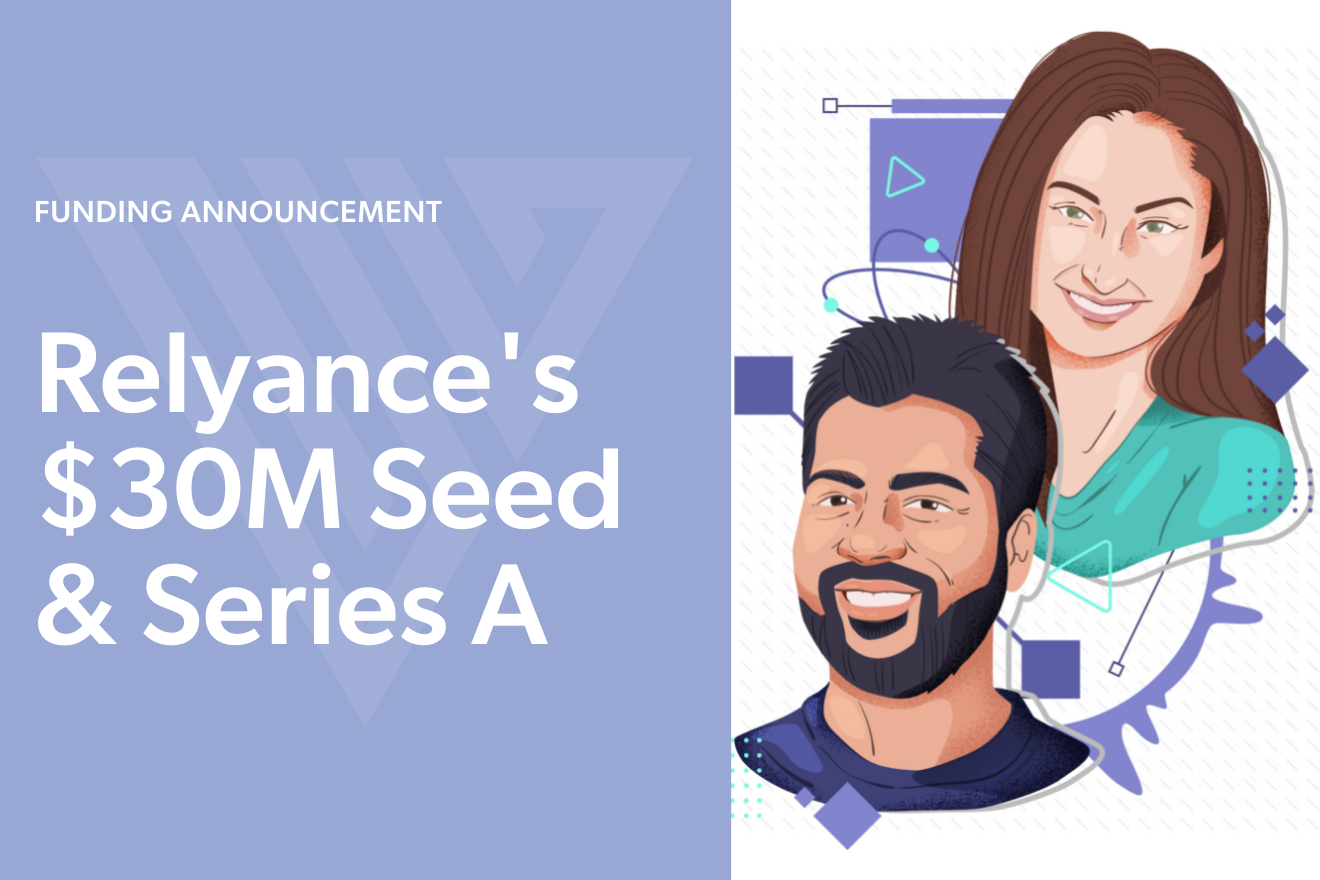 Giving Data Privacy Professionals real-Time insights — our Seed and Series A in Relyance AI
