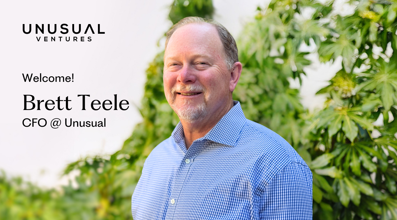 Unusual Ventures welcomes Brett Teele as Chief Financial Officer