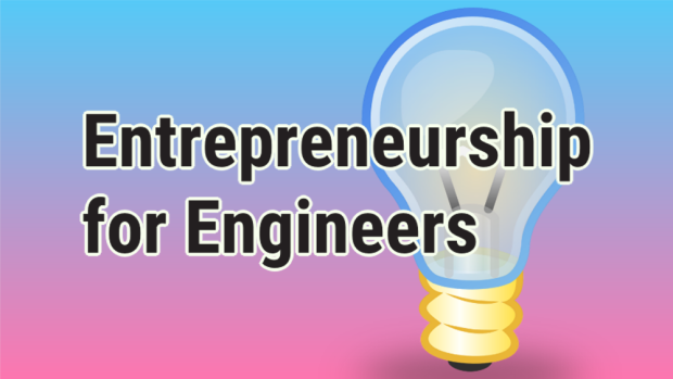 Entrepreneurship for Engineers: How to Grow into Leadership