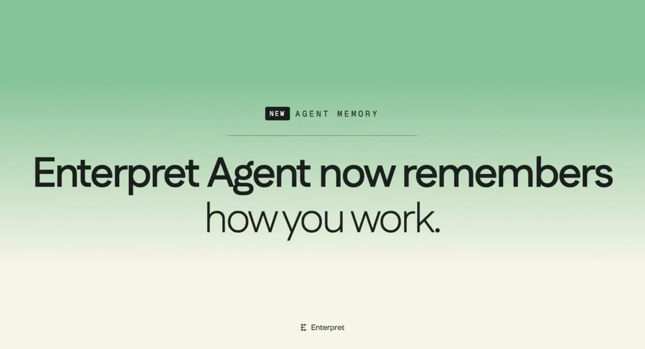 Introducing Agent Memory: Enterpret Agent now remembers how you work